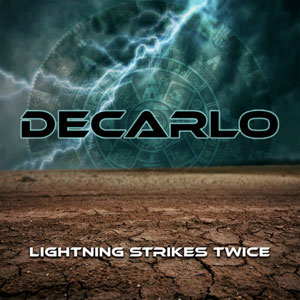  DECARLO - Lighting Strikes Twice